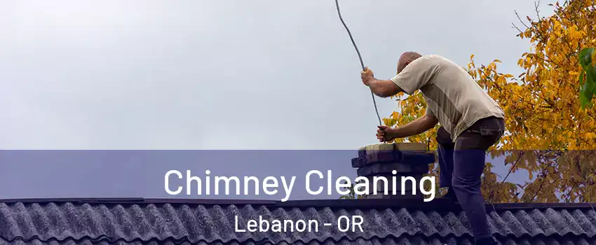  Chimney Cleaning Lebanon - OR