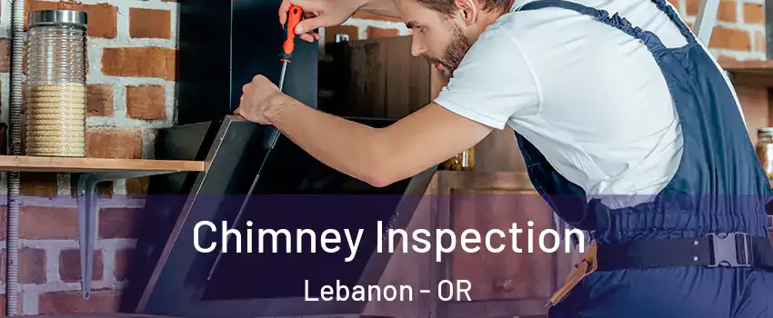  Chimney Inspection Lebanon - OR