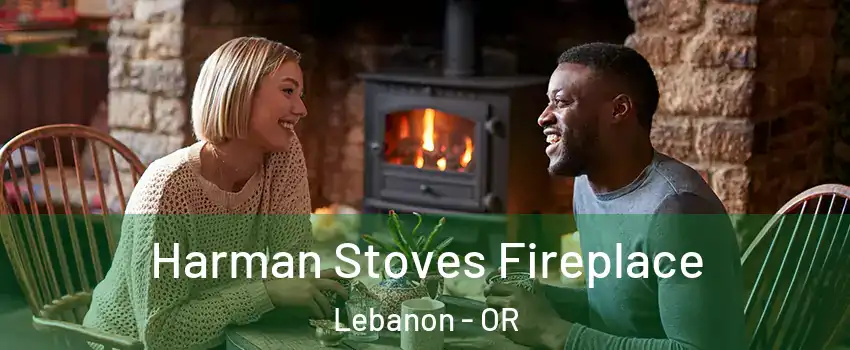  Harman Stoves Fireplace Lebanon - OR