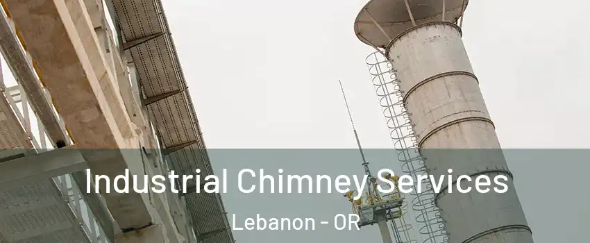  Industrial Chimney Services Lebanon - OR