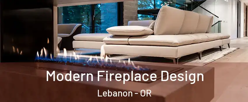 Modern Fireplace Design Lebanon - OR