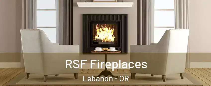  RSF Fireplaces Lebanon - OR